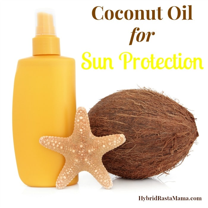 Coconut Oil for Sun Protection by Hybrid Rasta Mama